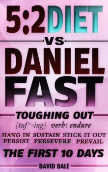 5:2 Diet vs. Daniel Fast