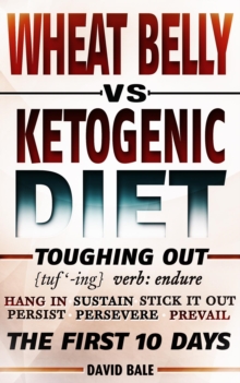 Wheat Belly vs Ketogenic Diet