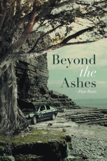 Beyond the Ashes