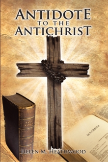 Antidote to the Antichrist