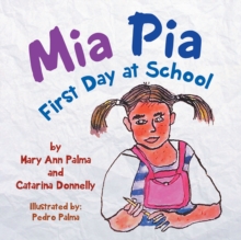 Mia Pia First Day at School