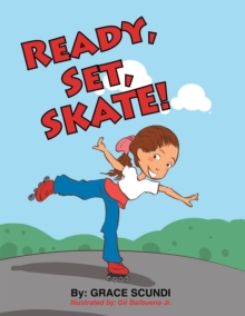 Ready, Set, SKATE!