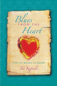 Blues from the Heart : "For the World to Know"