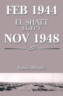 Feb 1944 El Shatt Egypt Nov 1948