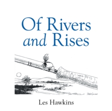 Of Rivers and Rises