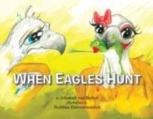 When Eagles Hunt