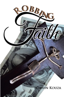 Robbing Faith