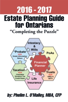 2016 - 2017 Estate Planning Guide for Ontarians -                  "Completing the Puzzle"