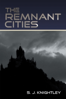 The Remnant Cities