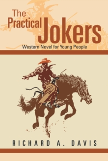 The Practical Jokers : Western Novel for Young People