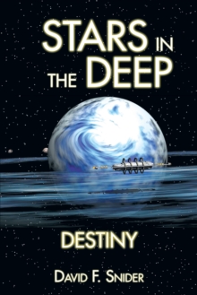 Stars in the Deep : Destiny