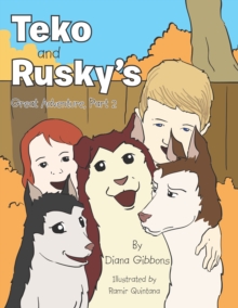 Teko  and Rusky'S  Great Adventure, Part 2