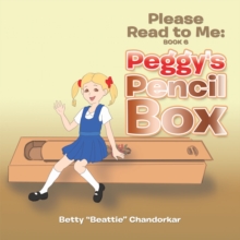 Please Read to Me: Peggy's Pencil Box