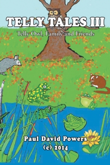 Telly Tales Iii : Telly Owl, Family and Friends