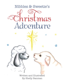 Nibbles & Sweetie's Christmas Adventure