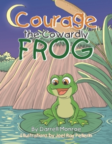 Courage the Cowardly Frog