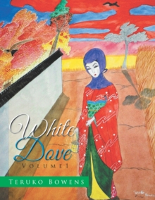 White Dove : Volume 1