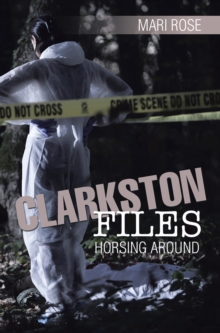 Clarkston Files : Horsing Around