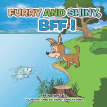 Furry and Shiny, Bff !