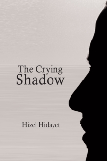 The Crying Shadow