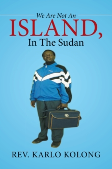 We Are Not an Island, in the Sudan