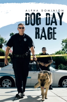 Dog Day Rage