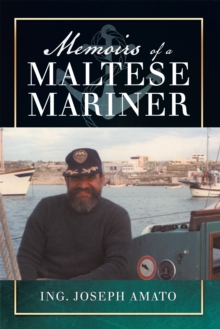 Memoirs of a Maltese Mariner