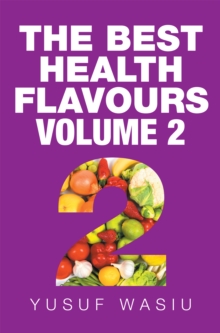 The Best Health Flavours : Volume 2