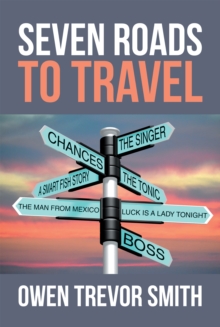 Seven Roads to Travel