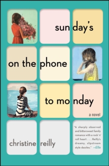 Sunday's on the Phone to Monday : A Novel