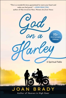 God on a Harley : A Spiritual Fable