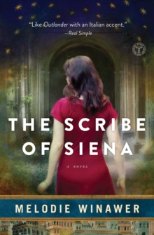 The Scribe of Siena : A Novel