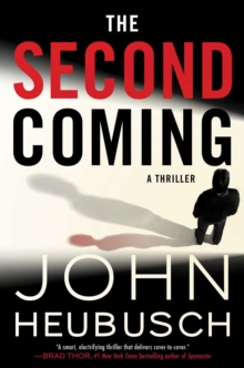 The Second Coming : A Thriller