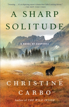 A Sharp Solitude : A Novel of Suspense