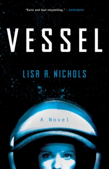 Vessel : A Novel