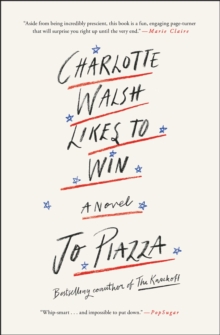 Charlotte Walsh Likes To Win, Paperback / softback Book Charlotte Walsh Likes To Win, Paperback / softback Book