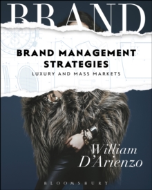 Brand Management Strategies : Luxury and Mass Markets - with STUDIO