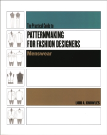 Practical Guide to Patternmaking for Fashion Designers: Menswear