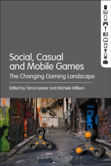 Social, Casual and Mobile Games : The Changing Gaming Landscape