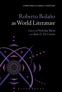 Roberto Bolano as World Literature