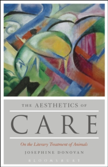 The Aesthetics of Care : On the Literary Treatment of Animals