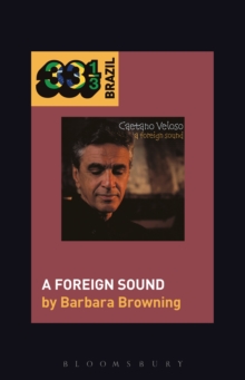 Caetano Veloso's A Foreign Sound