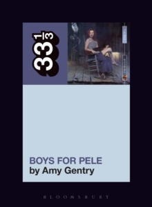 Tori Amos's Boys for Pele