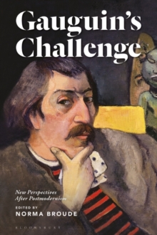 Gauguin's Challenge : New Perspectives After Postmodernism