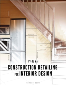 Construction Detailing for Interior Design : - with STUDIO