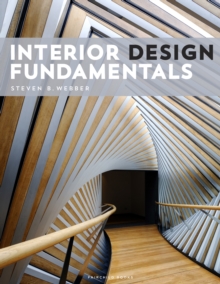 Interior Design Fundamentals : - with STUDIO