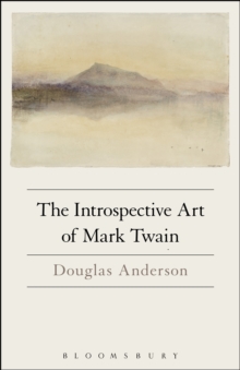 The Introspective Art of Mark Twain