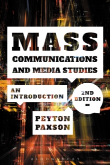 Mass Communications and Media Studies : An Introduction