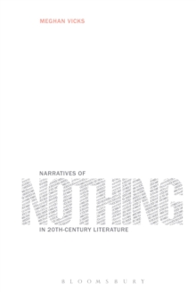 Narratives of Nothing in 20th-Century Literature, Paperback Book Narratives of Nothing in 20th-Century Literature, Paperback Book