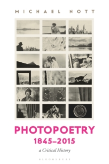 Photopoetry 1845-2015, a Critical History, Hardback Book Photopoetry 1845-2015, a Critical History, Hardback Book
